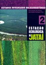 Estudos Integrados em Ecossistema - Estação Ecológica de Jataí - Volume II
