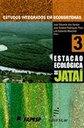 Estudos Integrados em Ecossistema - Estação Ecológica de Jataí - Volume III